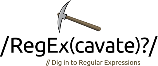Regexcavate // Dig in to regular expressions